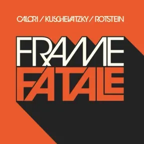 Frame Fatale