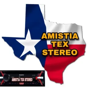 AMISTIA TEX STEREO