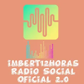 Imbert12horas Radio social Oficial 2.0  playlist streaming vivo