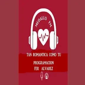 MEDALLO FM TAN ROMANTICA  COMO TU