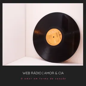 WebRadio Amor e cia