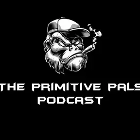 Primitive pals podcast