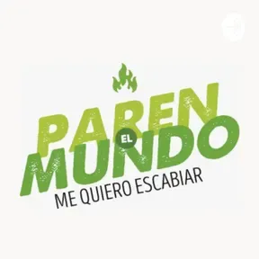 Paren el Mundo
