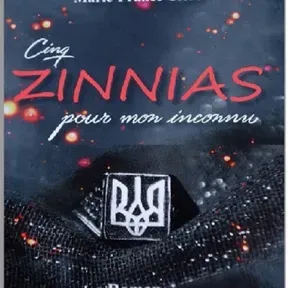Cinq zinnias pour mon inconnu - Marie-France Clerc