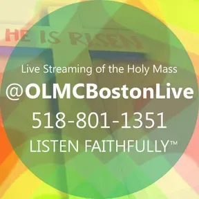 @OLMCBostonLive | Marian Devotion PodcastS