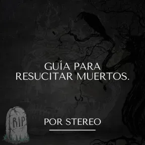 Guía Para Resucitar Muertos