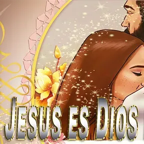 Jesús es Dios