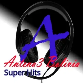 Antena3 Bolivia Super Hits