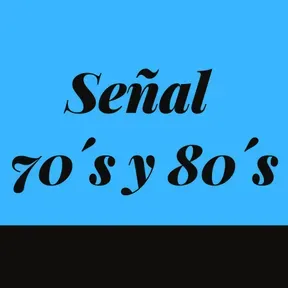 Señal 70s 80s