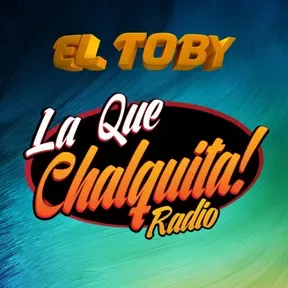 La Que Chalquita