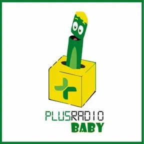 Plus Radio - BABY