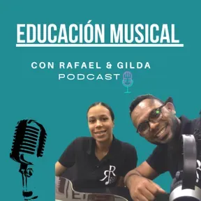 Educación Musical con Rafael & Gilda