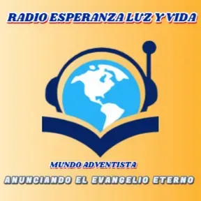 RADIO ESPERANZA LUZ Y  VIDA