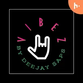 VIBEZ BY DEEJAY SAPS