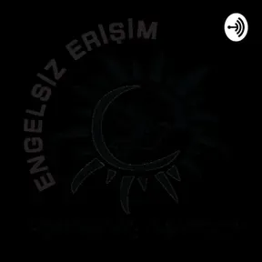 Engelsiz Erişim/Engelsiz Eğitim