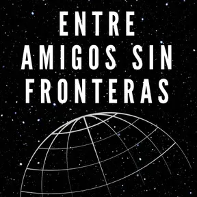 Entre Amigos sin Fronteras