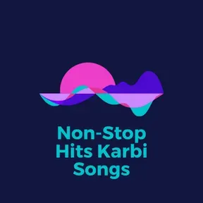 Non-Stop Hits Karbi Songs