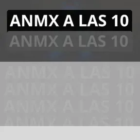 ANMX A LAS 10