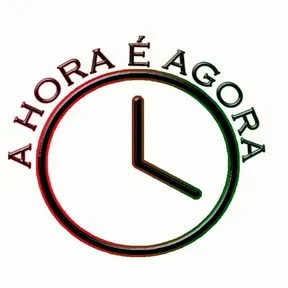 A HORA É AGORA