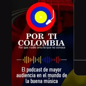 Por ti Colombia