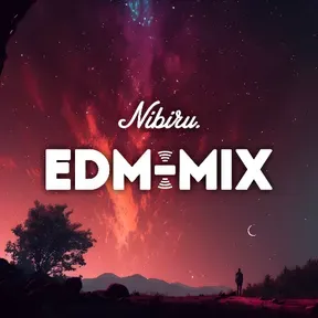 Nibiru. EDM-MIX