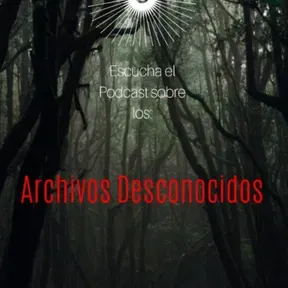 Archivos Desconocidos