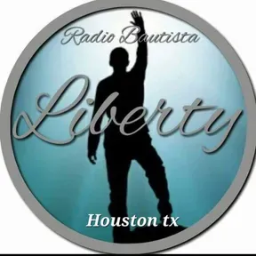 RADIO BAUTISTA LIBERTY HOUSTONTX