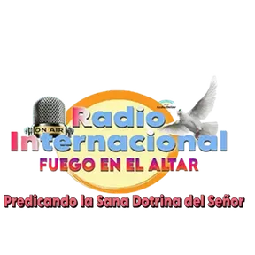 RADIO INTERNACIONAL FUEGO EN EL ALTAR