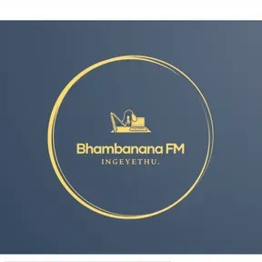 Bhambanana FM