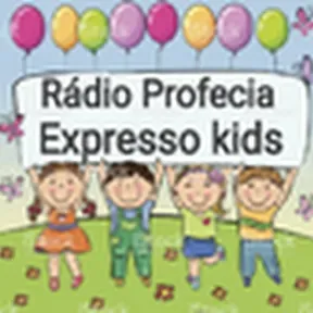 radio profecia expresso kids