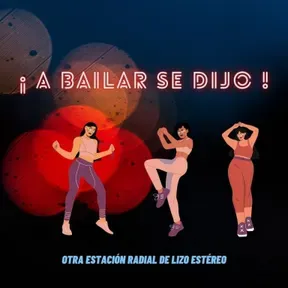 A Bailar Se Dijo