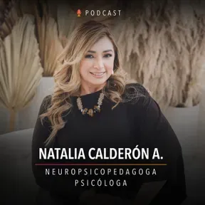 Natalia Calderón Podcast