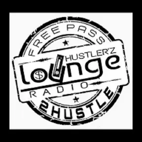 HUSTLERZ LOUNGE RADIO