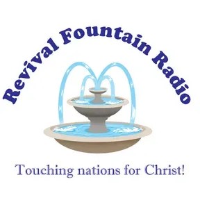 Revival Fountain Radio