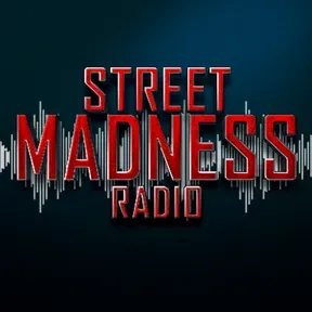 Street Madness Radio