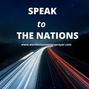 SPEAK TO THE NATIONS