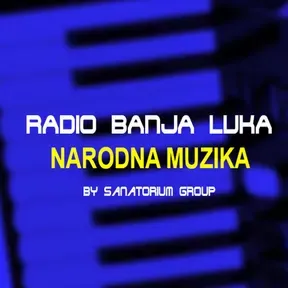 RADIO BANJA LUKA ( NARODNA MUZIKA ) - Sanatorium GROUP