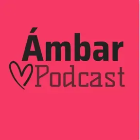 Ambar podcast