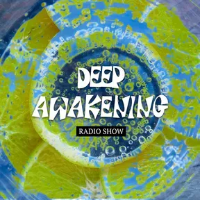 Deep Awakening Radio Show