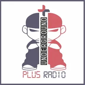 Plus Radio - UNDERGROUND