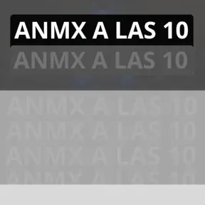 ANMX A LAS 10 