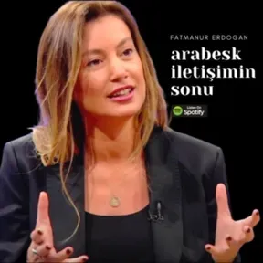 Arabesk İletişimin Sonu