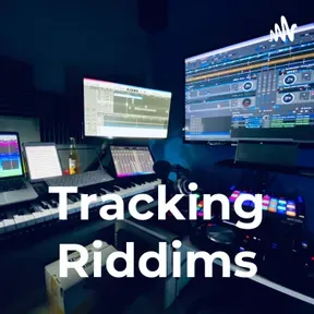 TRACKING RIDDIMS