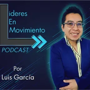 Lideres en Movimiento Podcast