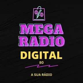 MEGA DIGITAL A SUA RADIO