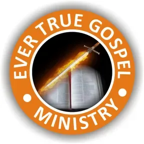 Ever True Gospel Ministry