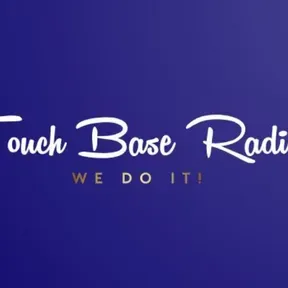 Touch Base Radio