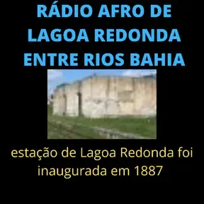 RADIO AFRO DE ALAGOA REDONDA ENTRE RIOS BAHIA