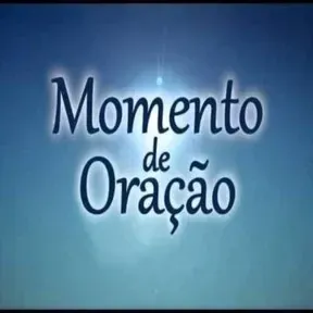 MOMENTO DE ORAÇÃO FM