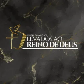 levados ao reino de Deus fm